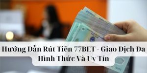 huong-dan-rut-tien-77bet-avt